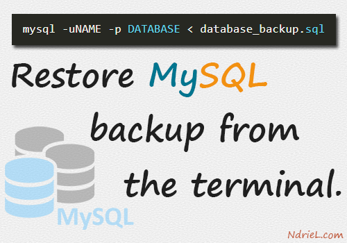 Restore MySQL backup from the terminal