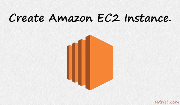 Create Amazon EC2 Instance