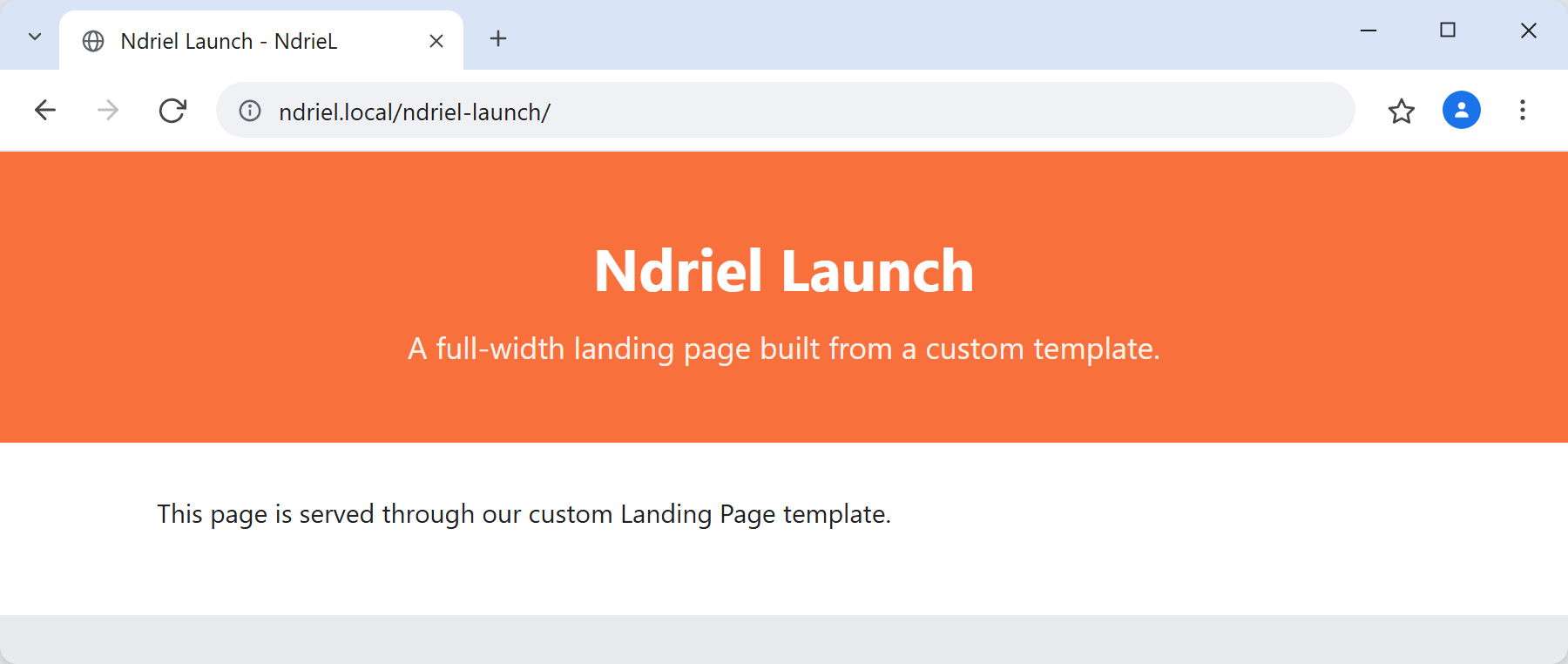 Custom page template in WordPress: a full-width landing page with an orange hero band reading 'Ndriel Launch' and its tagline, above the page body text.