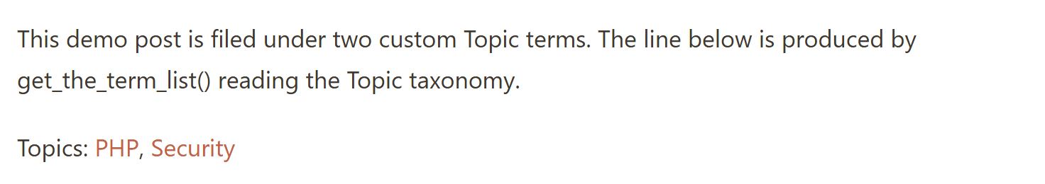 Register a custom taxonomy in WordPress: a published post showing a 'Topics: PHP, Security' line of term links below the content, rendered from the custom Topic taxonomy